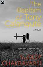 THE BAPTISM OF TONY CALANGUTE