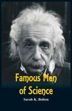 Famous Men of Science