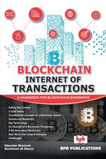 BLOCKCHAIN INTERNET OF TRANSACTION