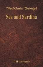 Sea and Sardinia (World Classics, Unabridged)