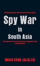 Spy War in South Asia