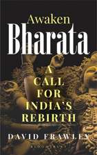 Awaken Bharata: A Call for India’s Rebirth