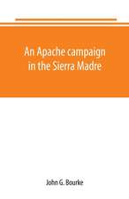 An Apache campaign in the Sierra Madre