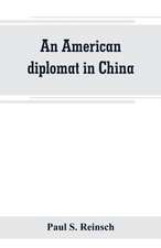 An American diplomat in China