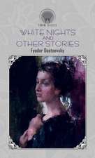 White Nights and Other Stories