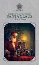 The Life and Adventures of Santa Claus