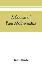 A course of pure mathematics