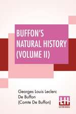 Buffon's Natural History (Volume II)