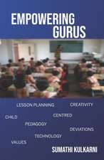 Empowering Gurus
