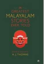 The Greatest Malayalam Stories Ever Told