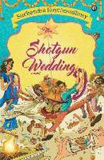 SHOTGUN WEDDING: A NOVEL