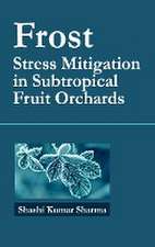 Frost: Stress Mitigation in Subtropical Fruit Orchards