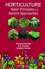 Horticulture: Basic Principles and Recent Approaches