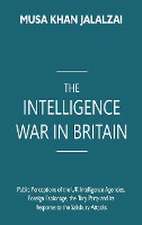 The Intelligence War in Britain