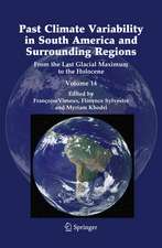 Past Climate Variability in South America and Surrounding Regions: From the Last Glacial Maximum to the Holocene