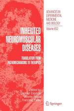 Inherited Neuromuscular Diseases: Translation from Pathomechanisms to Therapies