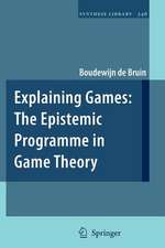 Explaining Games: The Epistemic Programme in Game Theory