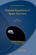 National Regulation of Space Activities