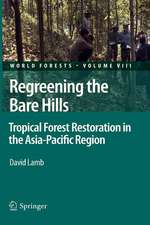 Regreening the Bare Hills