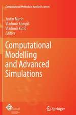 Computational Modelling and Advanced Simulations