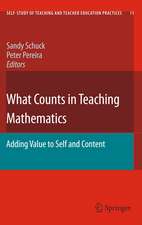 What Counts in Teaching Mathematics: Adding Value to Self and Content