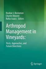 Arthropod Management in Vineyards:: Pests, Approaches, and Future Directions