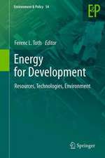 Energy for Development: Resources, Technologies, Environment