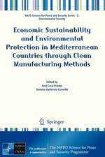 Economic Sustainability and Environmental Protection in Mediterranean Countries through Clean Manufacturing Methods