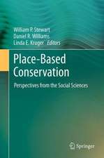 Place-Based Conservation: Perspectives from the Social Sciences