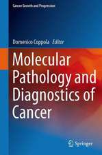 Molecular Pathology and Diagnostics of Cancer