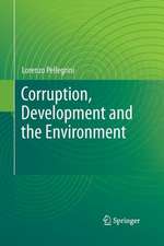 Corruption, Development and the Environment