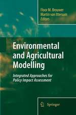 Environmental and Agricultural Modelling:: Integrated Approaches for Policy Impact Assessment