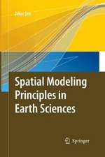 Spatial Modeling Principles in Earth Sciences