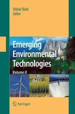 Emerging Environmental Technologies, Volume II