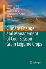 Climate Change and Management of Cool Season Grain Legume Crops