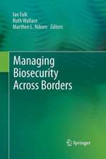 Managing Biosecurity Across Borders