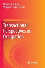 Transactional Perspectives on Occupation