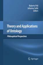 Theory and Applications of Ontology: Philosophical Perspectives