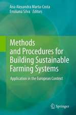 Methods and Procedures for Building Sustainable Farming Systems: Application in the European Context