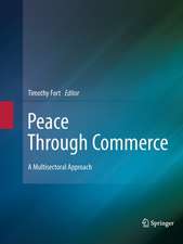 Peace Through Commerce: A Multisectoral Approach