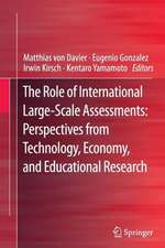 The Role of International Large-Scale Assessments: Perspectives from Technology, Economy, and Educational Research