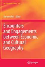 Encounters and Engagements between Economic and Cultural Geography