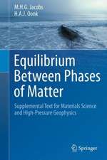 Equilibrium Between Phases of Matter: Supplemental Text for Materials Science and High-Pressure Geophysics