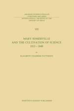 Mary Somerville and the Cultivation of Science, 1815–1840