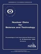 Nuclear Data for Science and Technology: Proceedings of the International Conference Antwerp 6–10 September 1982