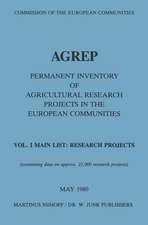 AGREP: Permanent Inventory of Agricultural Research Projects in the European Communities Vol. I Main List: Research Projects / Vol. II Indexes