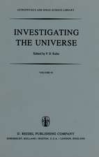 Investigating the Universe: Papers presented to Zden?k Kopal on the occasion of his retirement, September 1981