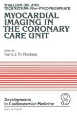 Thallium-201 and Technetium-99m-Pyrophospate Myocardial Imaging in the Coronary Care Unit