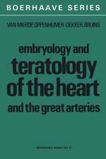 Embryology and Teratology of the Heart and the Great Arteries: Conducting System; Transposition of the Great Arteries; Ductus Arteriosus