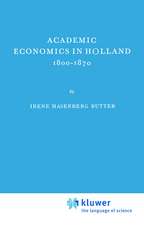 Academic Economics in Holland 1800–1870